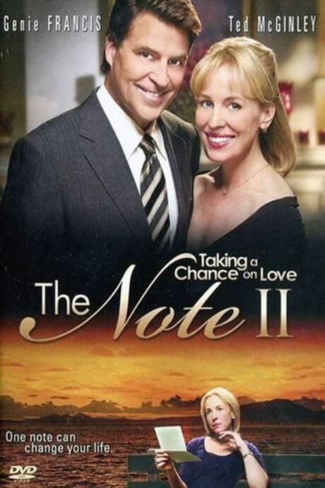 The Note II: Taking a Chance on Love